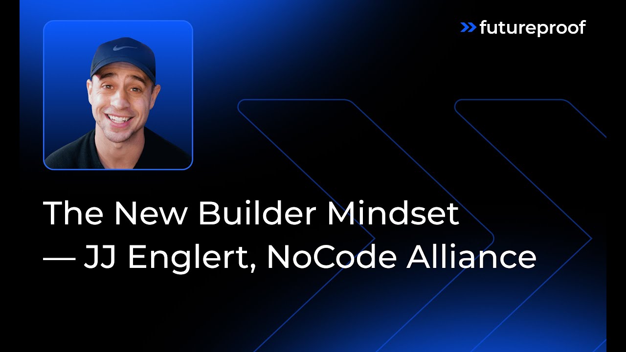 Новый подход к проектированию — Джей Джей Энглерт, NoCode Alliance | Futureproof, эпизод 5