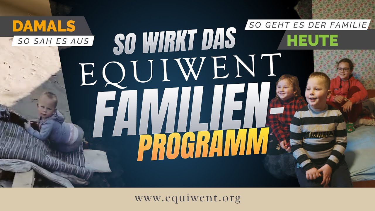 Das Equiwent-Familienprogramm – Hilfe, die Veränderung möglich macht