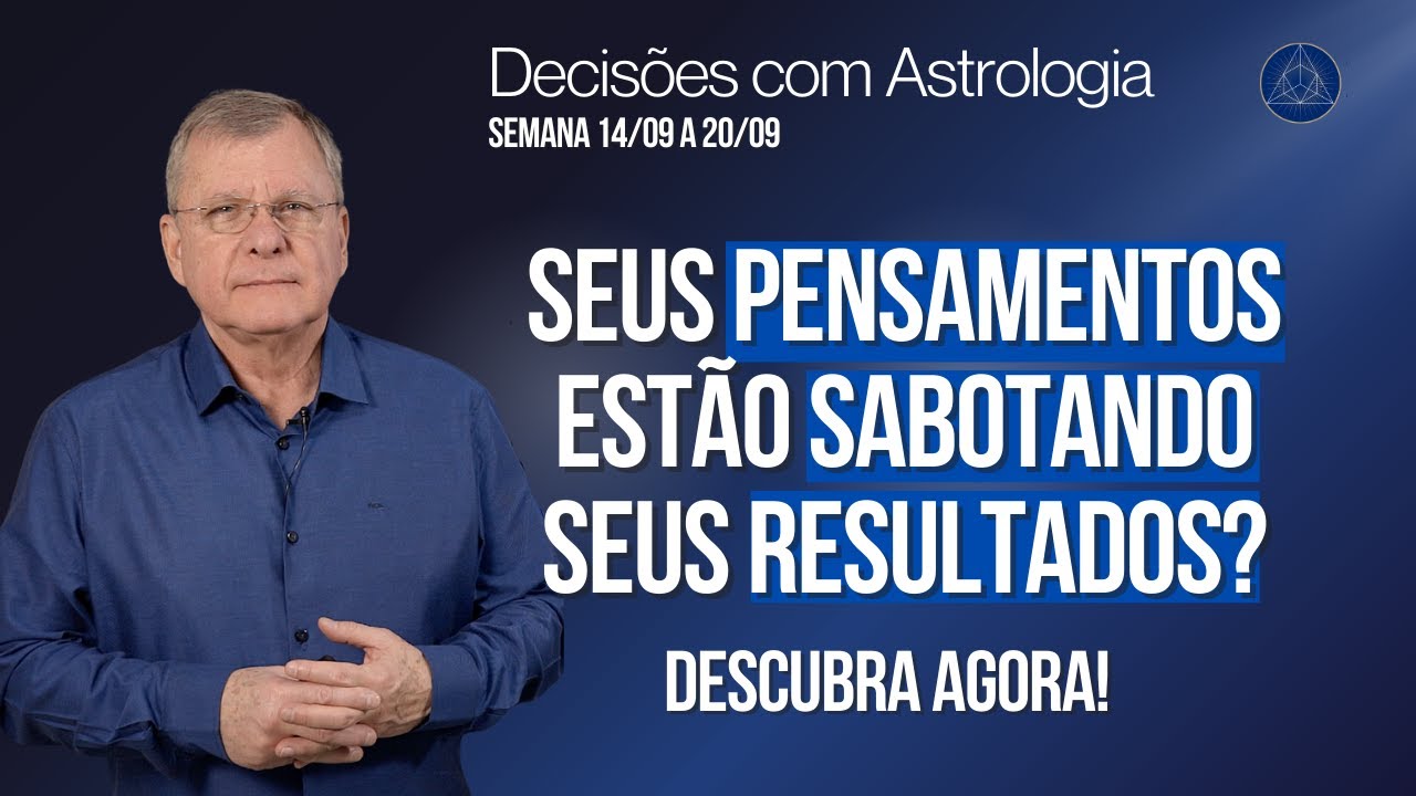 Decisões com Astrologia | Semana de 14 a 20 de Setembro de 2025