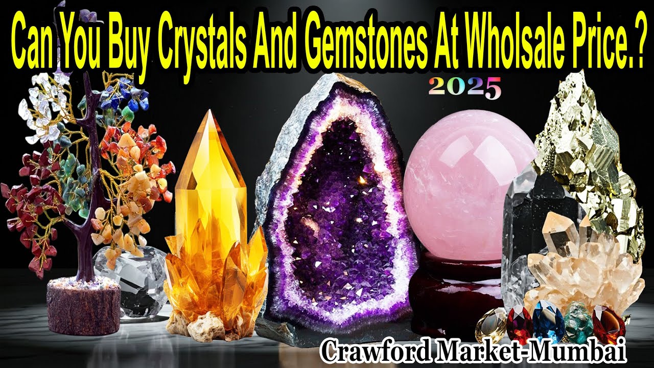 Original crystals & stones starting from Rs 150 |Mumbai's Crystal wholesale market | Crawford Market