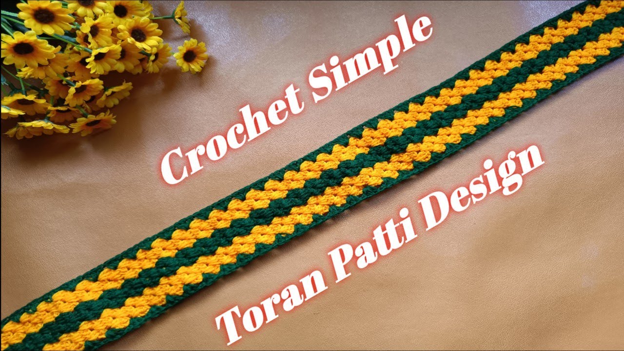Crochet toran patti | Crochet new toran patti #Crochet simple toran Patti | New Design crochet patti