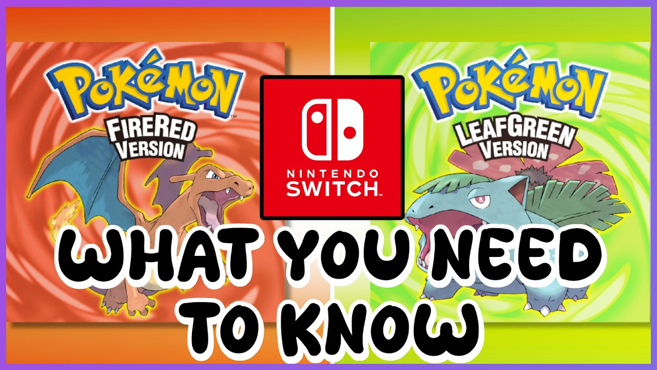 Fire Red & Leaf Green Announced For Nintendo Switch!