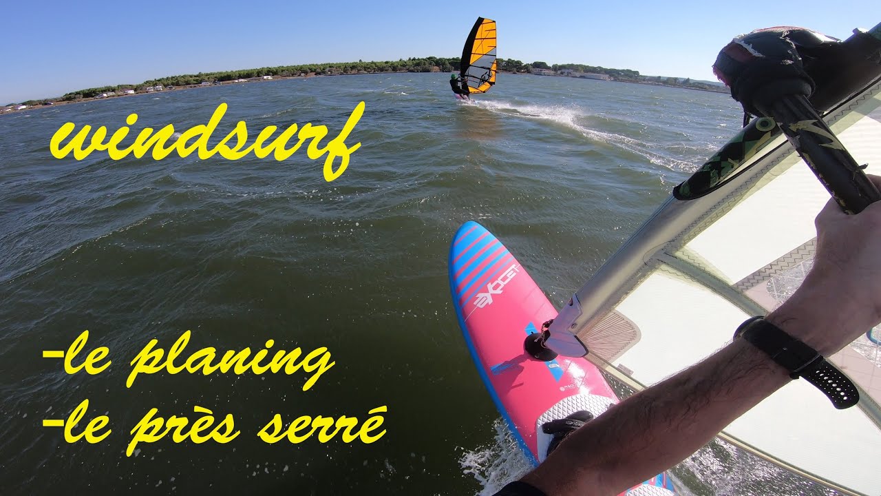 WINDSURF - technique: départ au planing dynamique + près serré - la nautique - 27 aout 2022 + Isa