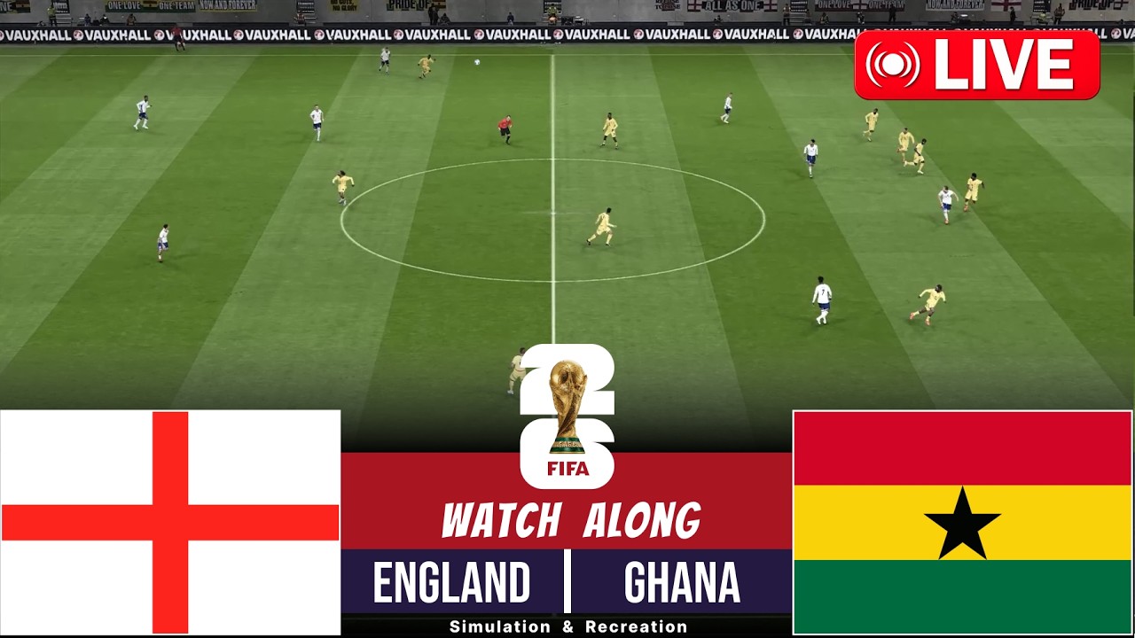 England vs Ghana | FIFA World Cup 2026 I Full Match Streaming | Video Game Simulation