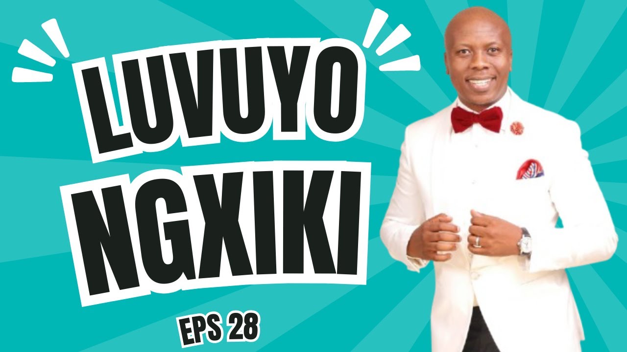 Episode 28: Luvuyo Vovo Ngxiki on His Business , New Book  & Childhood