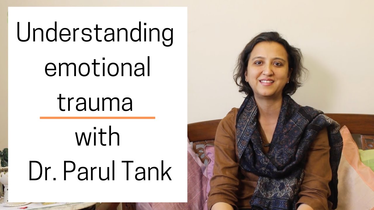 An insight into Emotional & Psychological trauma: Triggers, symptoms and treatments |