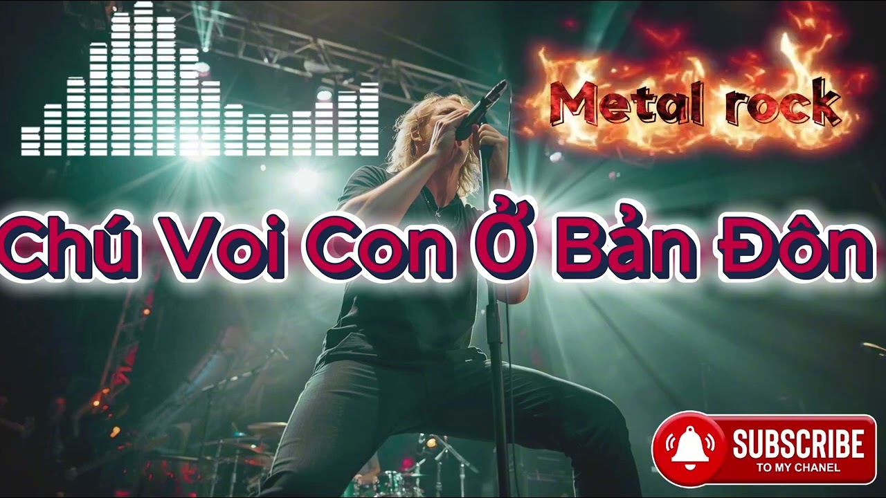 Chú Voi Con Ở Bản Đôn - Cover [Metal]