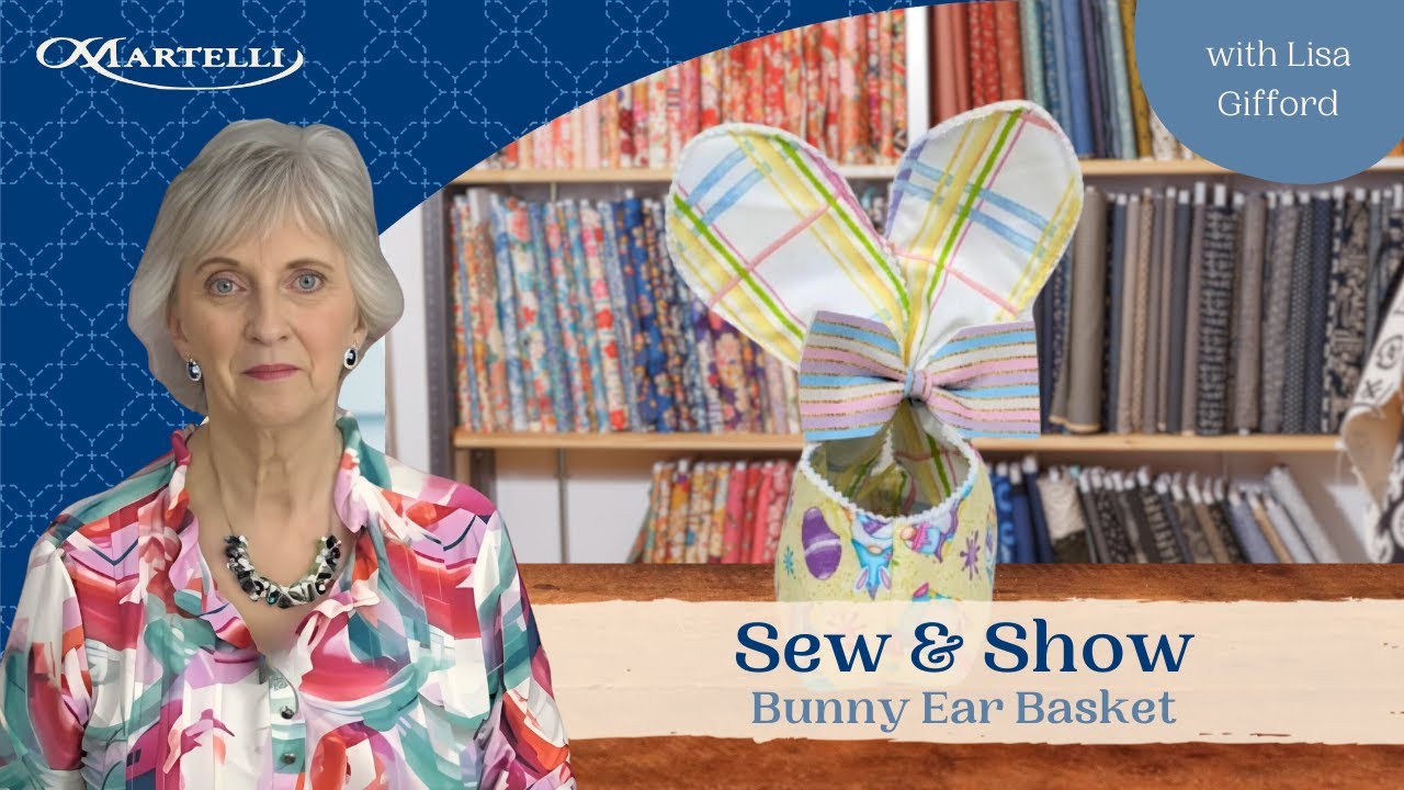 Bunny Ear Basket: Sew And Show Subscription Box