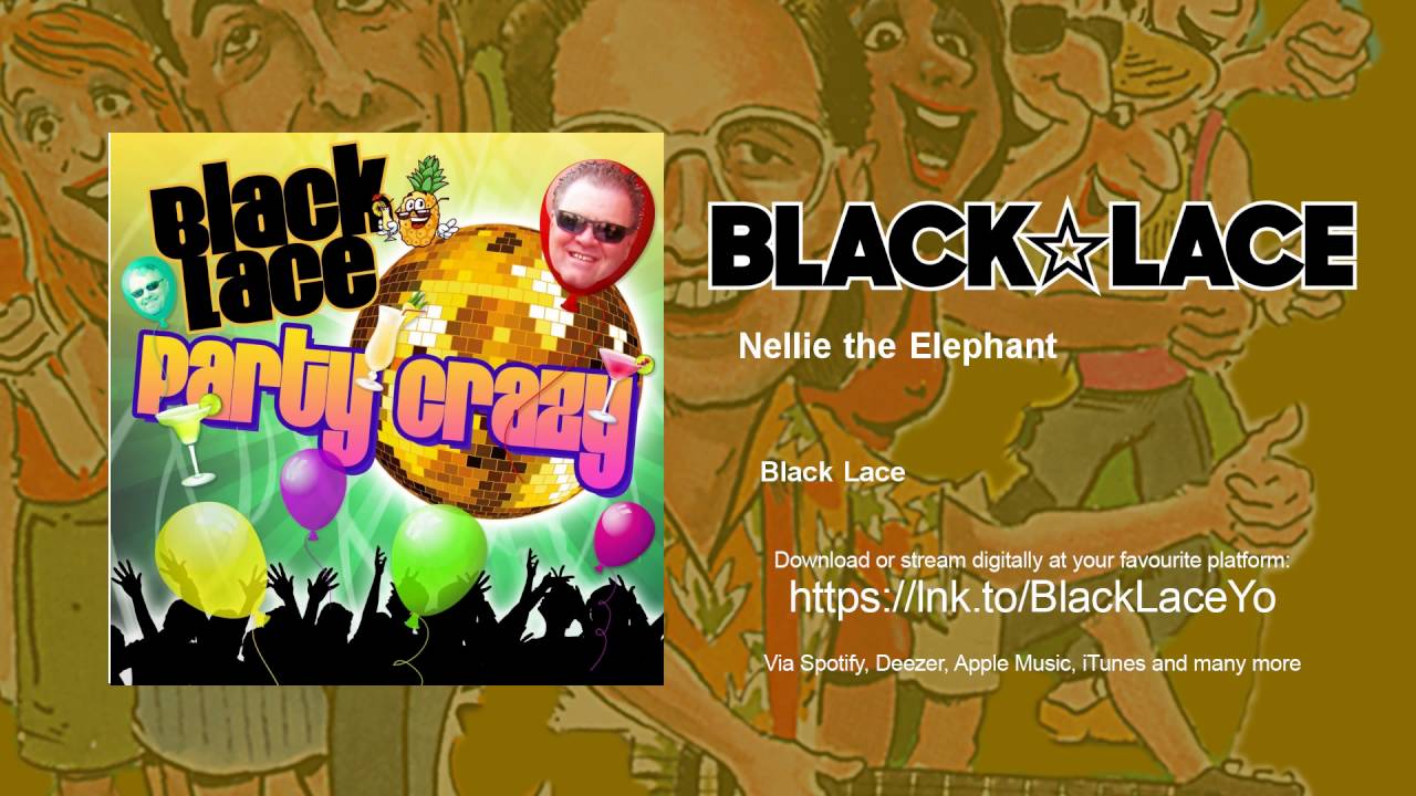 Black Lace - Nellie the Elephant