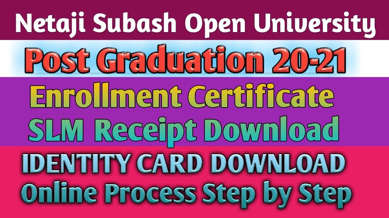 NSOU| PG Course Enrollment Certificate/SLM Receipt Download process|Nosu Identity Card Download 2021