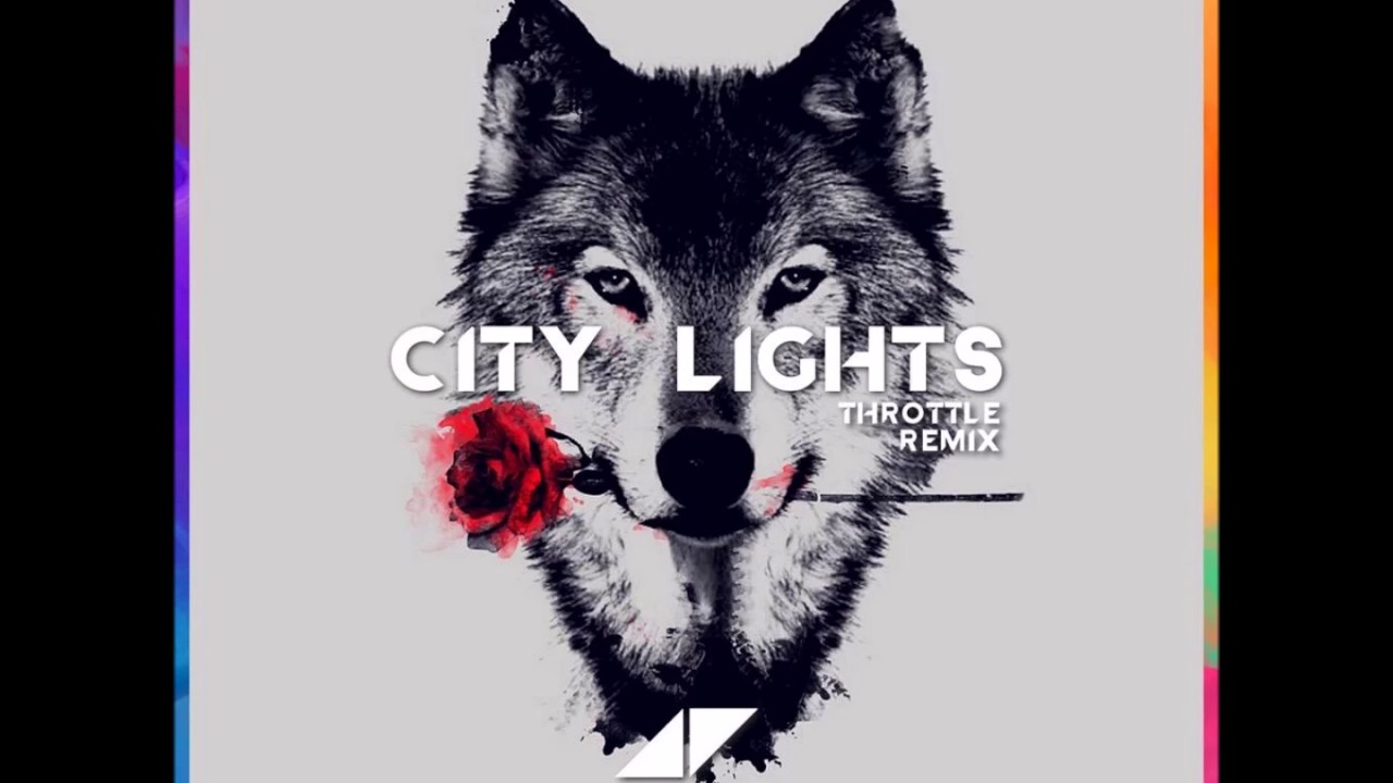 아비치 Avicii - City Lights (Throttle Remix)