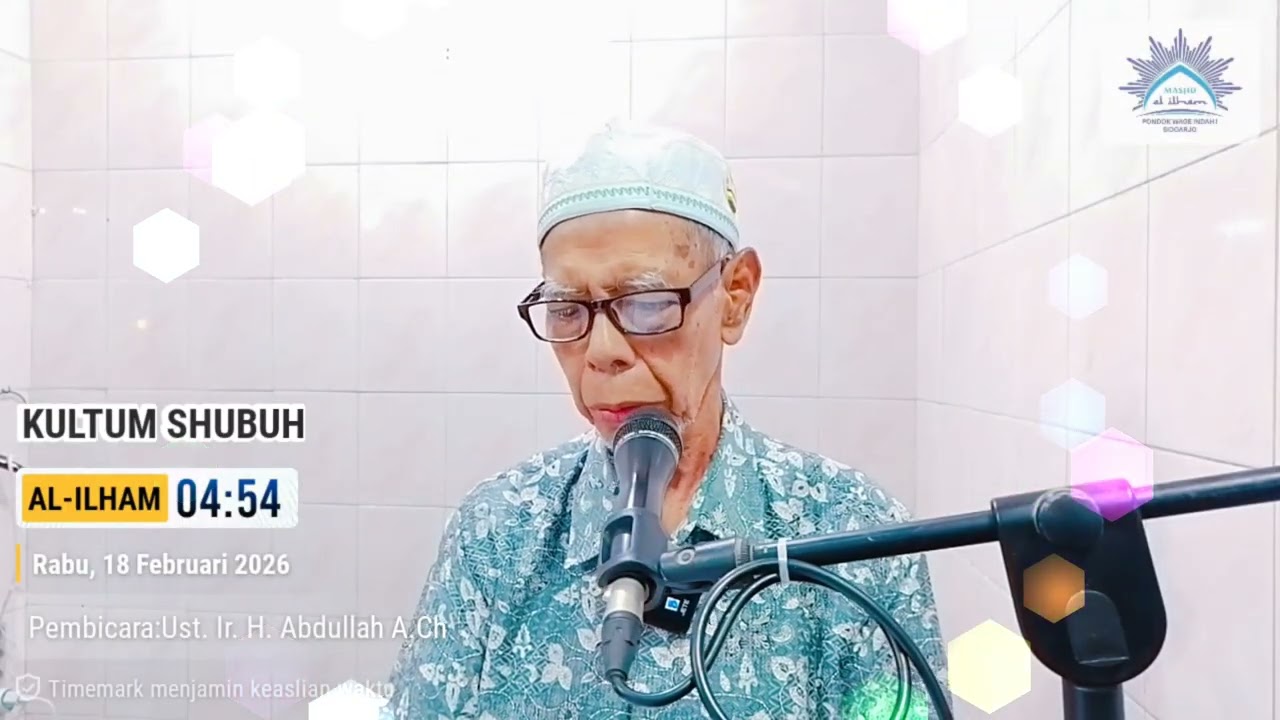 KULTUM RAMADHAN | Ust. Ir. H. Abdullah A.Ch | Masjid Al-Ilham Wage | 18 Februari 2026