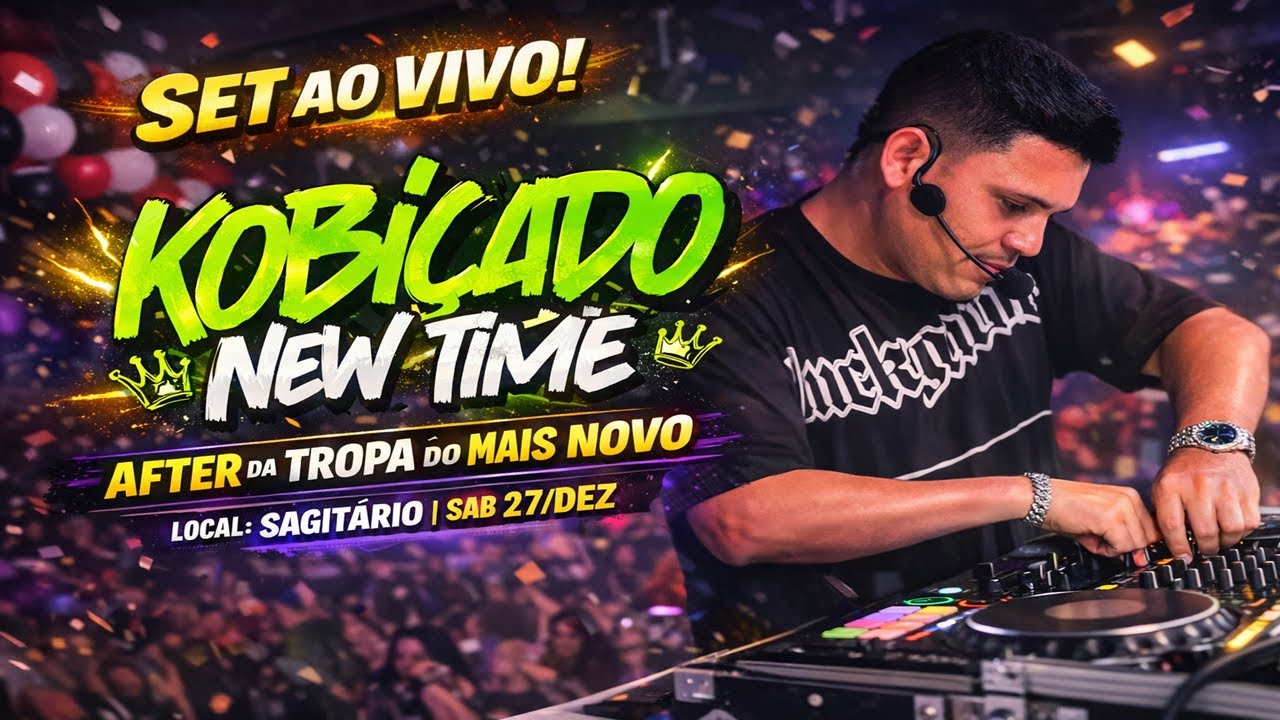 DJ FELIPE KOBIÇADO NO AFTER DA TROPA DO MAIS NOVO (SAGITARIO) 27-12-2025