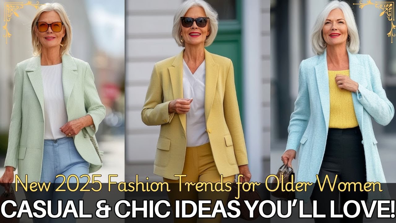 New 2025 Fashion Trends for Older Women Over 50, 60, 70: Casual & Chic Outfit Ideas You’ll Love!