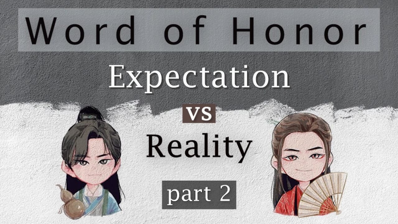 Expectation Vs Reality ~ part 2 ~ WoH