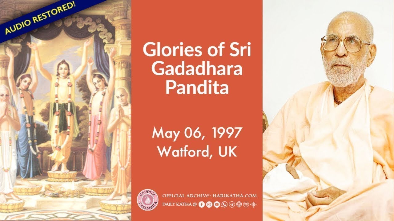 Glories of Sri Gadadhara Pandita  ENGLISH, May 06, 1997 Watford, UK