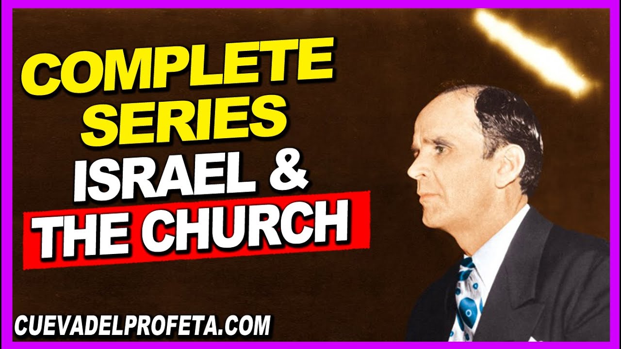 Israel And The Church Complete Series | Israel and The Church in The Last Days