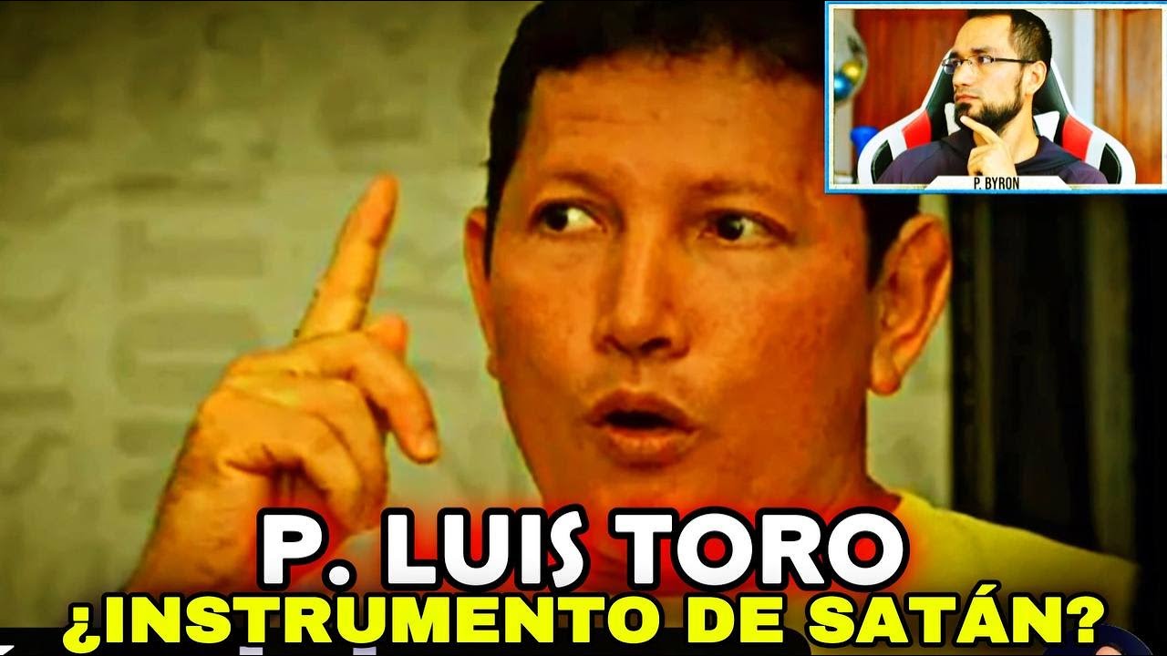 P. Luis Toro🔺 