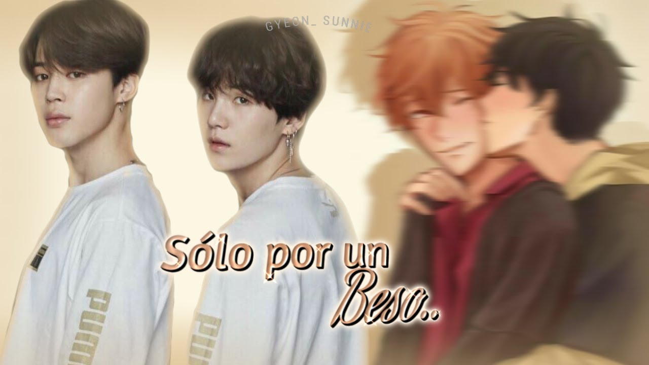 » Imagina Yoonmin «  ♡𝑆𝑜́𝑙𝑜 𝑝𝑜𝑟 𝑢𝑛 𝑏𝑒𝑠𝑜...♡ 『CAP ÚNICO ORIGINAL - PARTE 3』