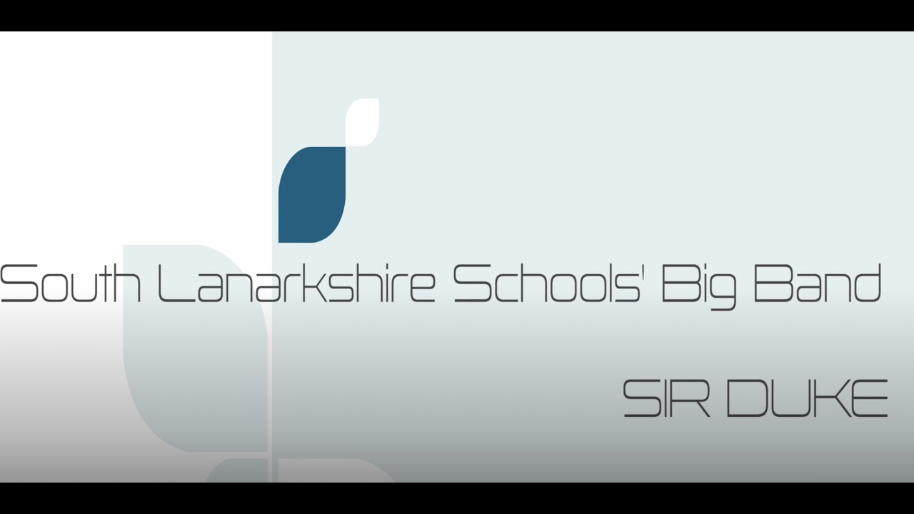 Sir Duke South Lanarkshire Council BIG BAND