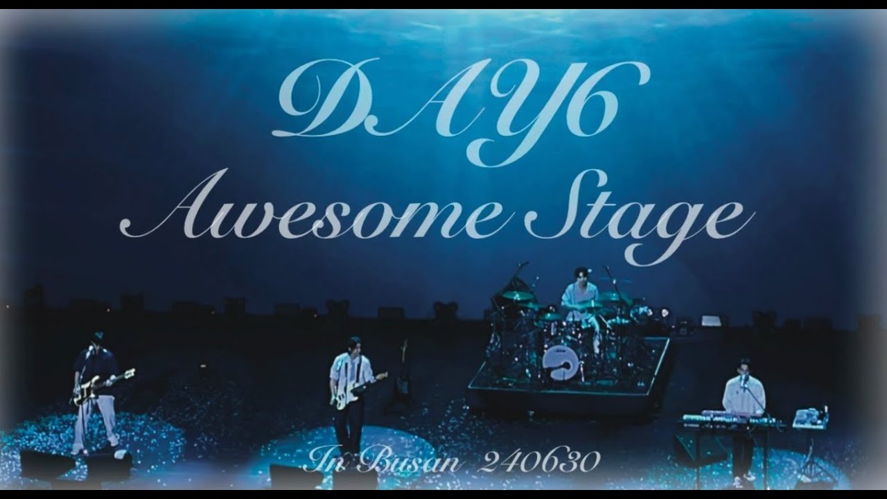 240630_어썸스테이지 Full_Awesome Stage in Busan_DAY6 #데이식스 #성진 #영케이 #원필 #도운 #어썸스테이지 #day6 #live #concert