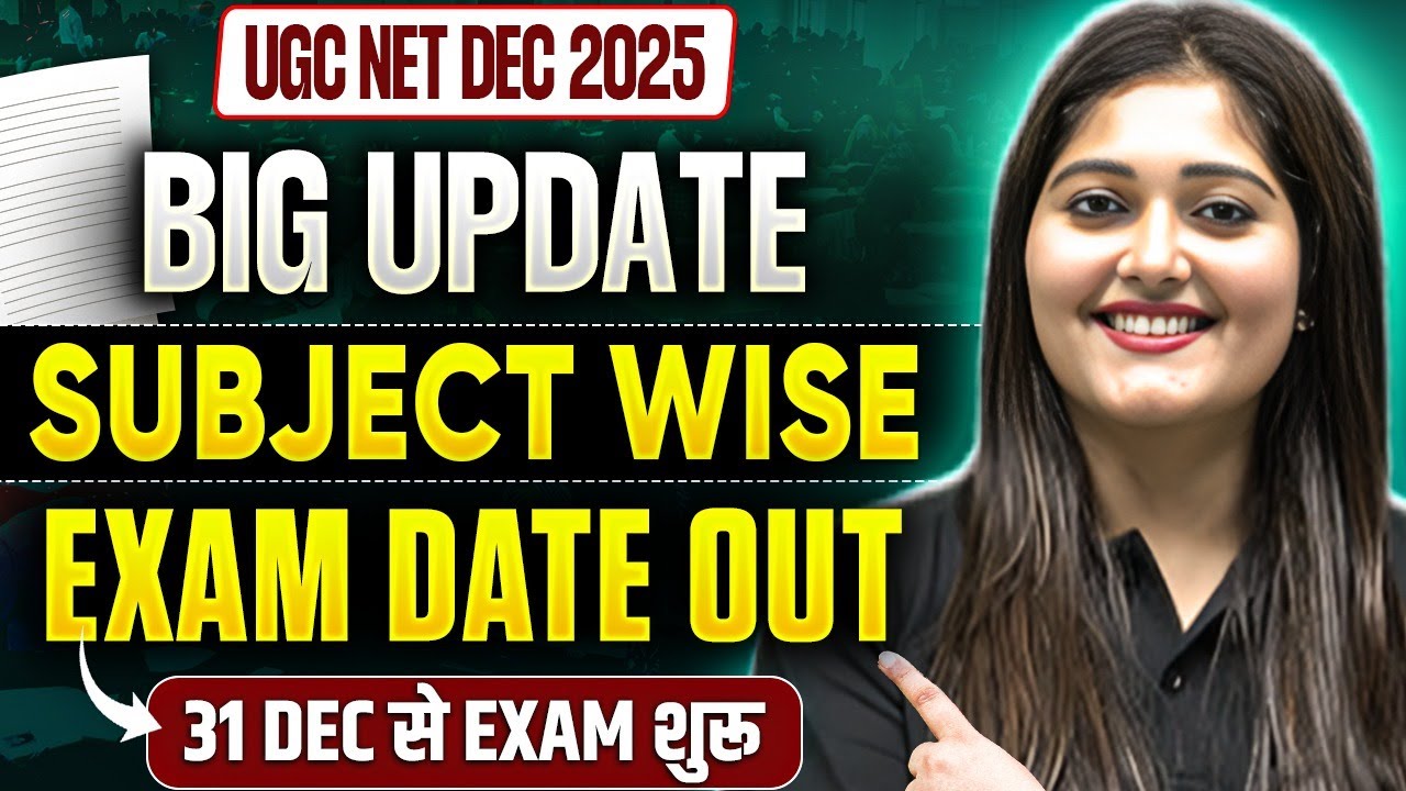 UGC NET Exam Date 2025 | UGC NET Exam Schedule 2025 Out | UGC NET Dec 2025 Subject Wise Exam Date