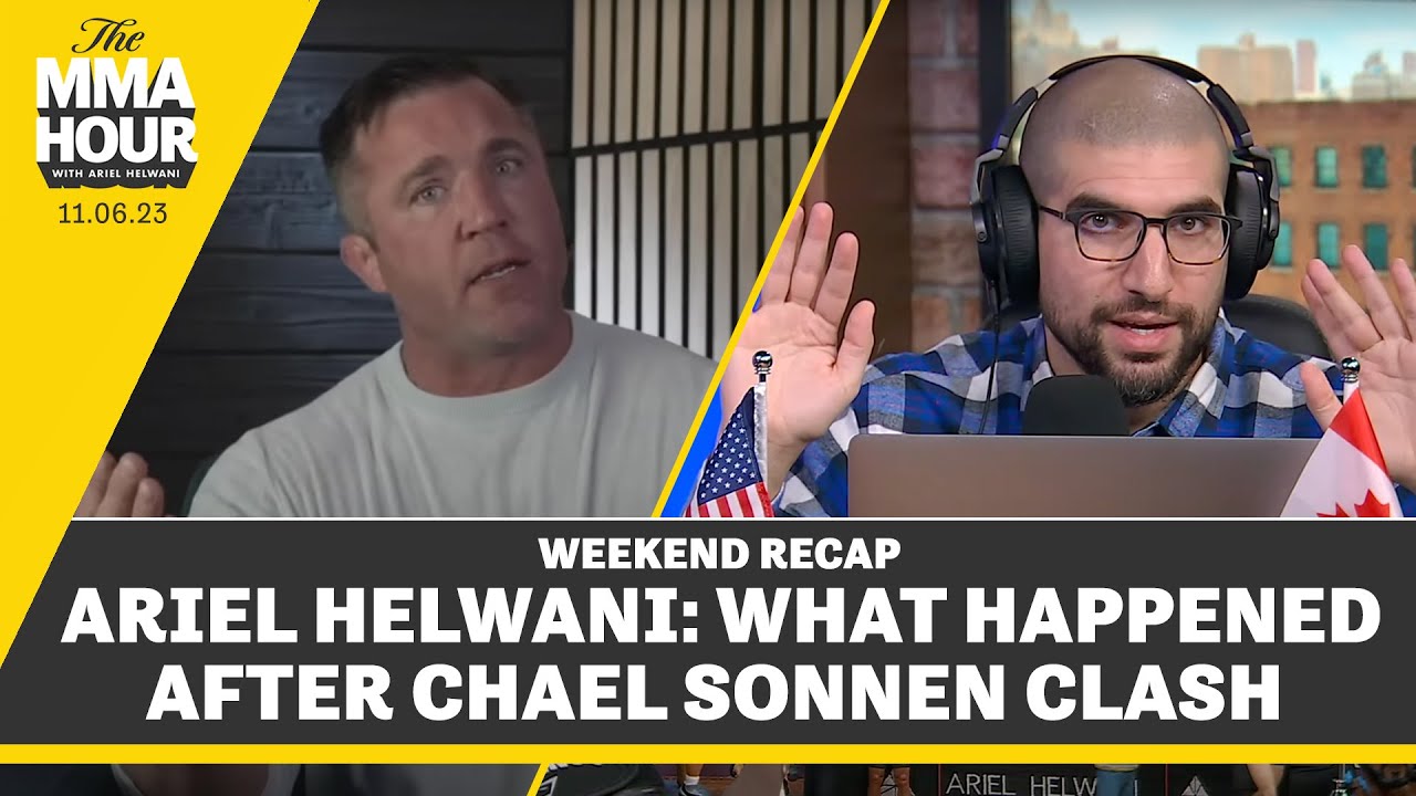 Ariel Helwani: What Happened After Chael Sonnen Clash | The MMA Hour