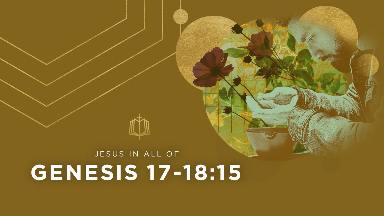 Genesis 17-18:15 | Circumcision | Bible Study