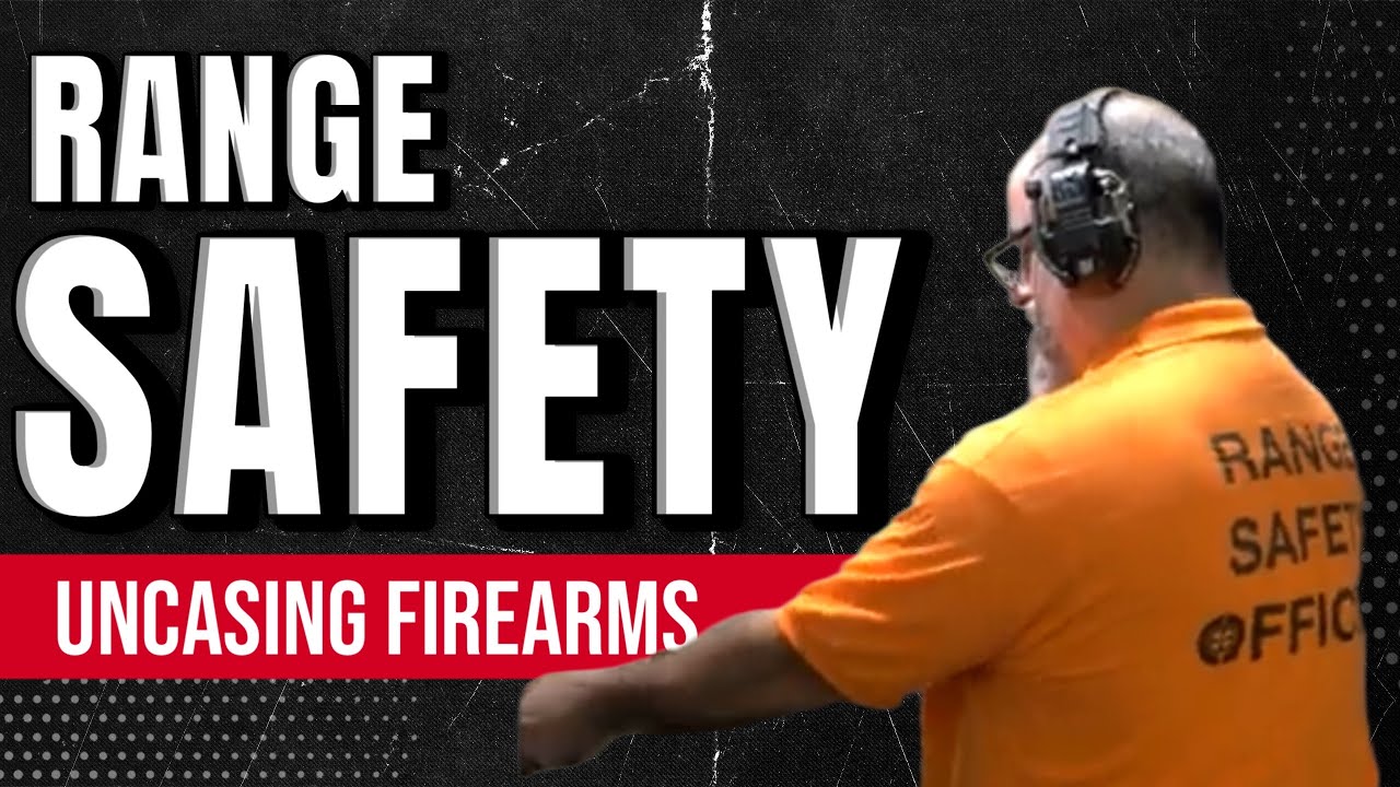 Properly Uncase Firearms in the Range with Brian, the RSO