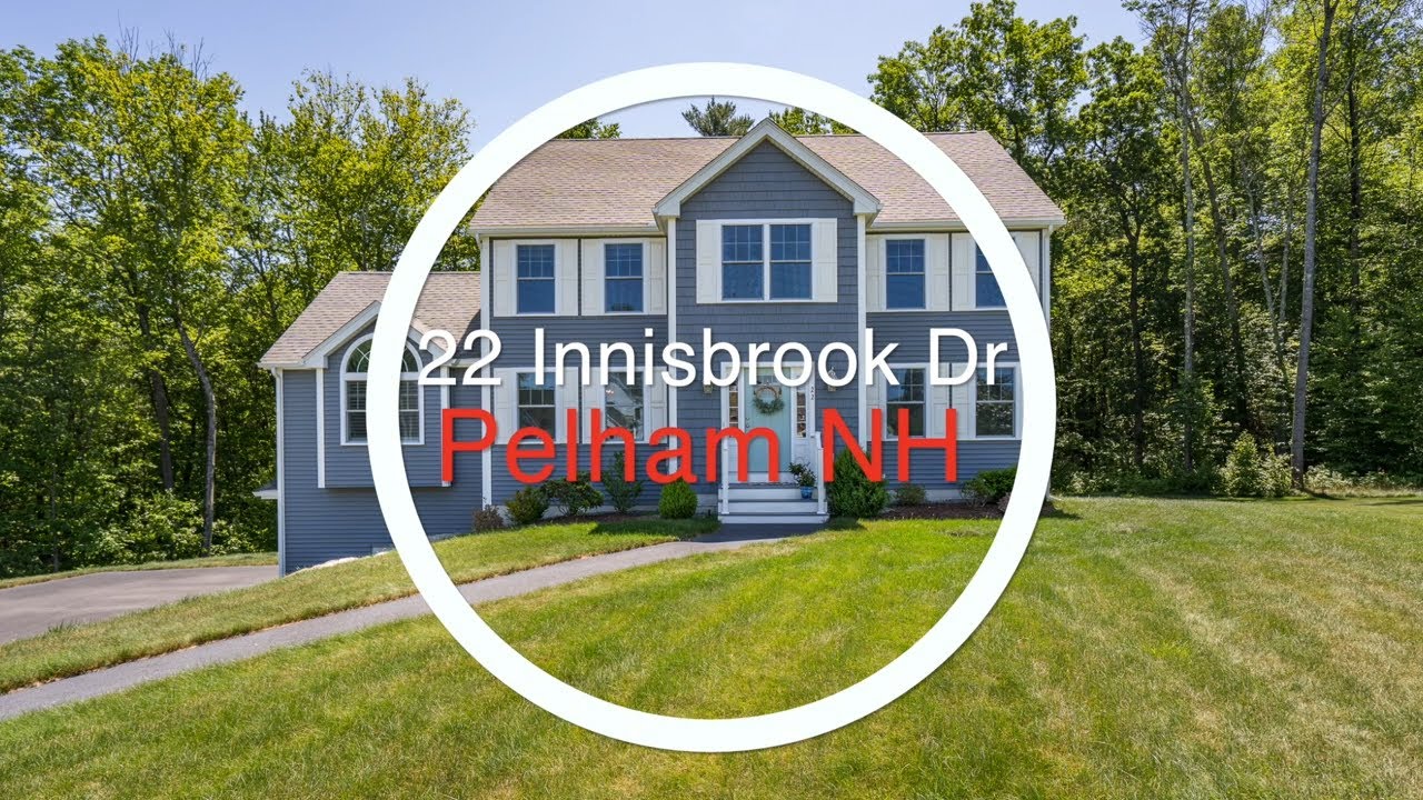 House For Sale Pelham NH - 22 Innisbrook Video Tour