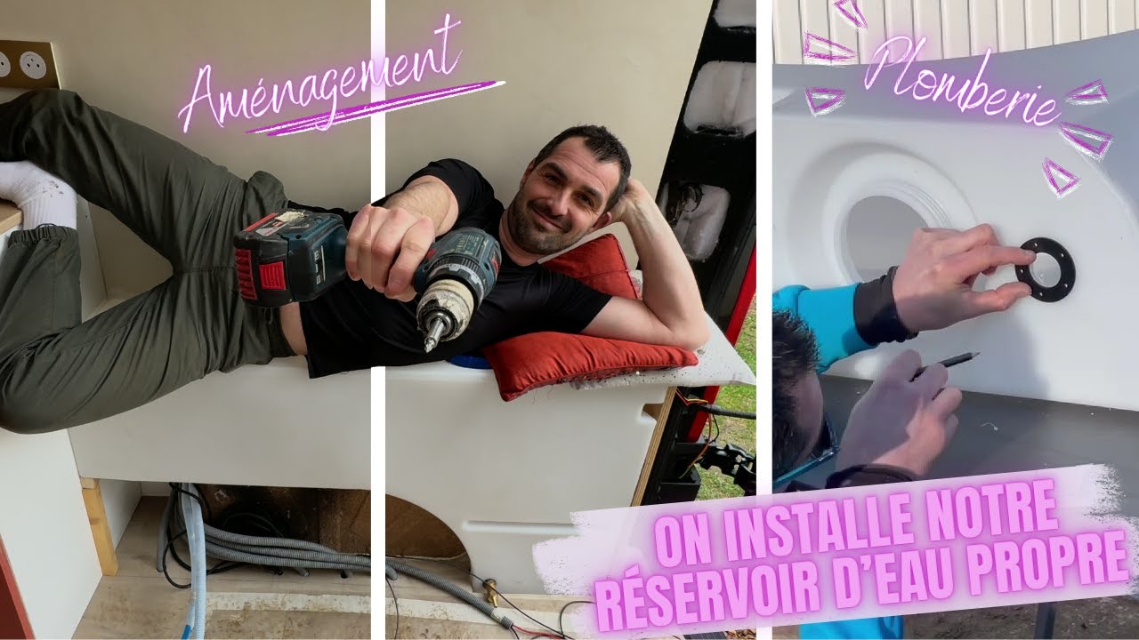 TUTO I Pose réservoir eau propre I Van aménagé