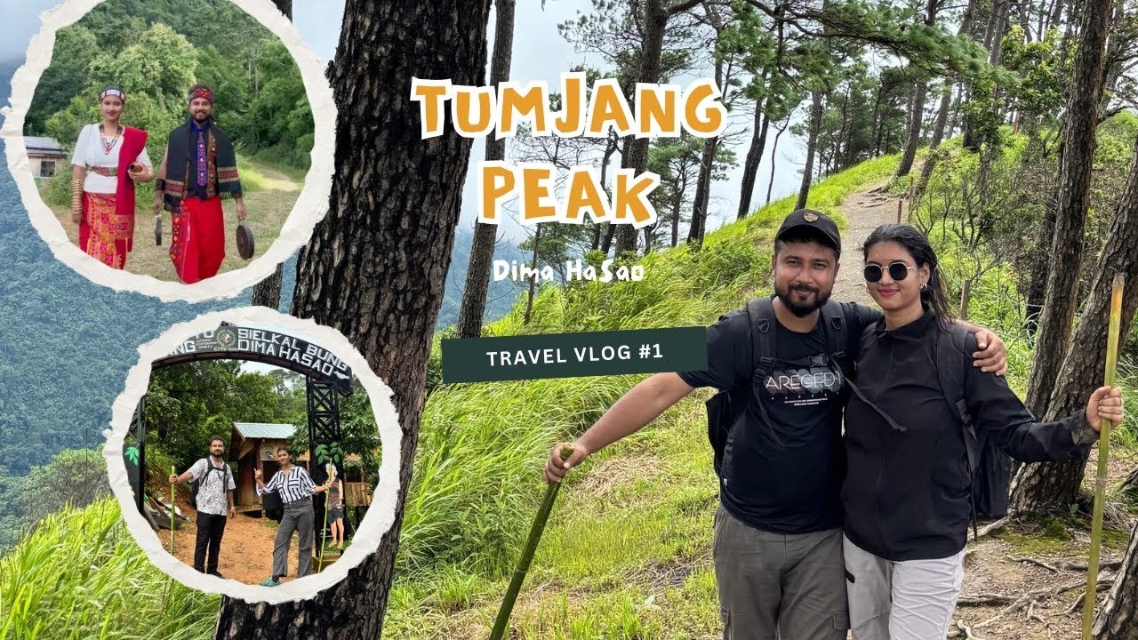 Tumjang Peak Adventure | Sielkal Village | Dima Hasao