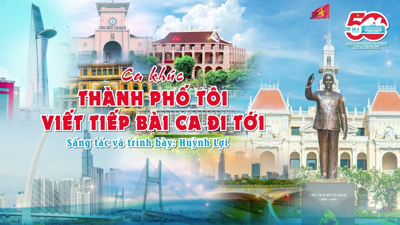 THÀNH PHỐ TÔI VIẾT TIẾP BÀI CA ĐI TỚI