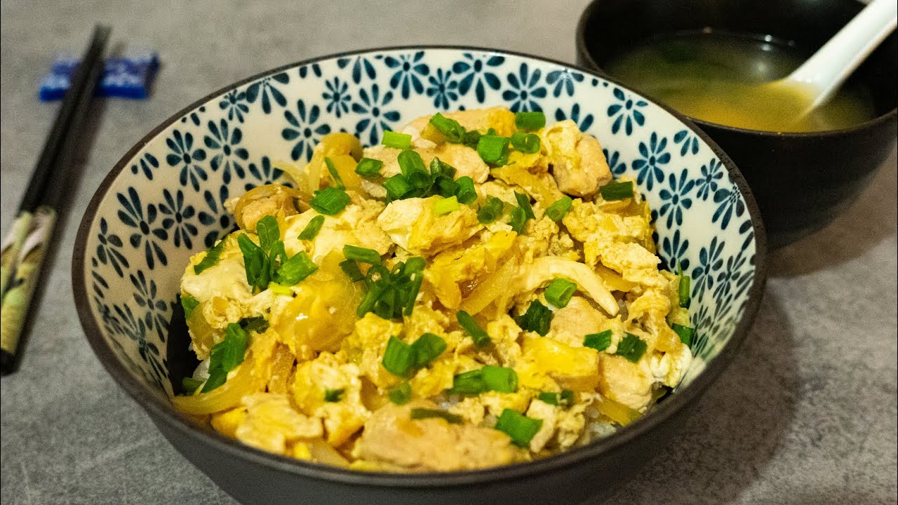 OYAKODON (Recette Japonaise) - Riz Au Poulet Et Aux Oeufs - Pr&ecirc;t en 20 mins