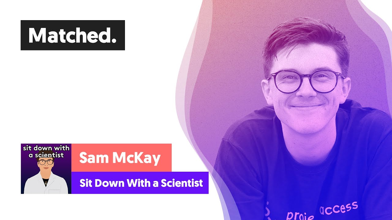 Making Science More Inclusive | Matched with Sam McKay
