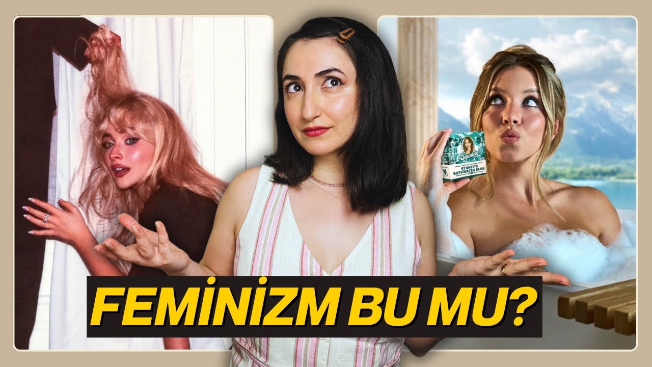 Sabrina Carpenter ve Sydney Sweeney Feminizmi Geriye mi Götürüyor?