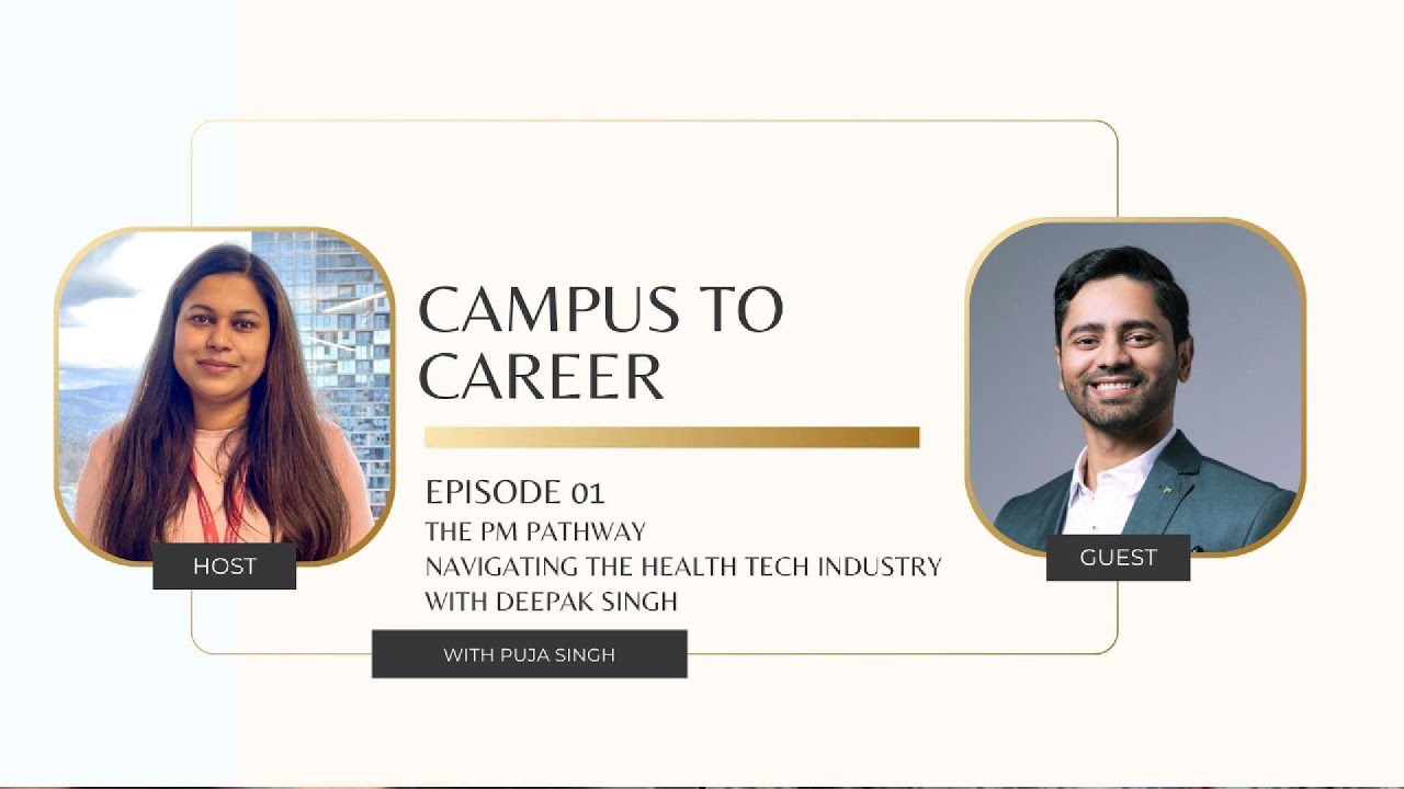 Ep01- The PM Pathway | Navigating Health Tech Industry with Deepak Singh