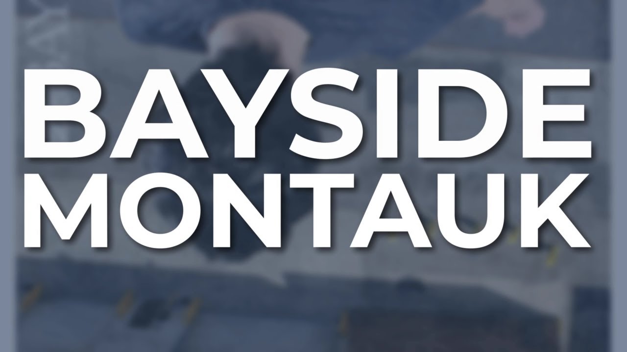 Bayside - Montauk (Official Audio)