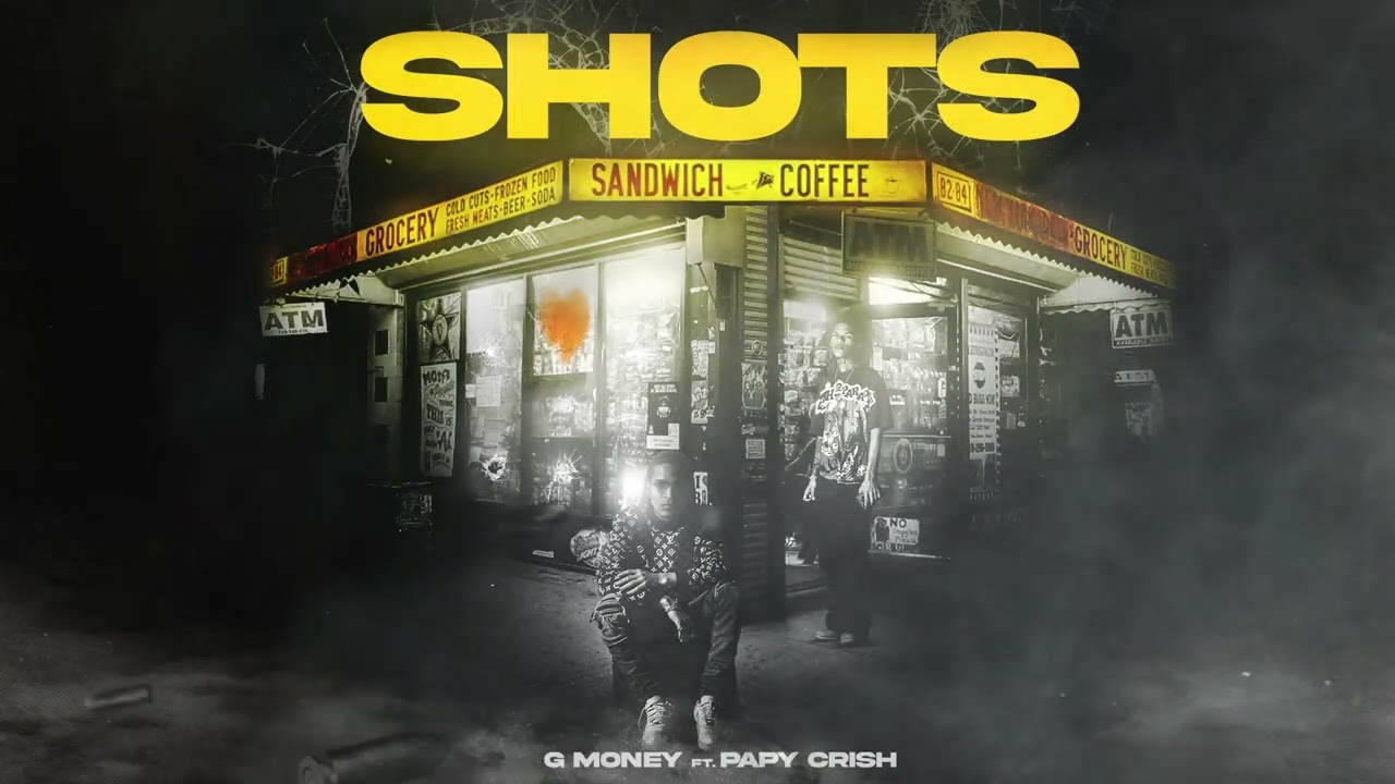 G Money Ft @Papycrish - SHOTS ( Official Audio)