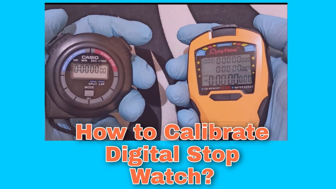Calibration of Digital Stop Watch || Using Direct Comparison Method