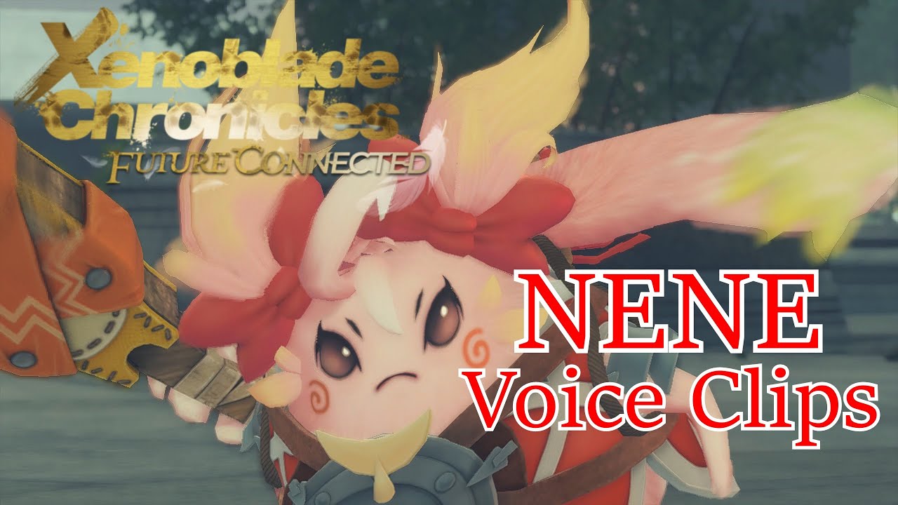 XC: Future Connected - Nene Voice Clips