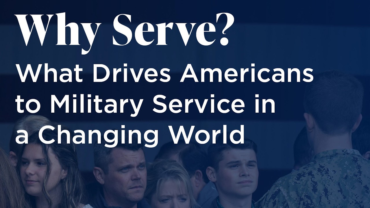 WHAT DRIVES AMERICANS TO MILITARY SERVICE IN A CHANGING WORLD?