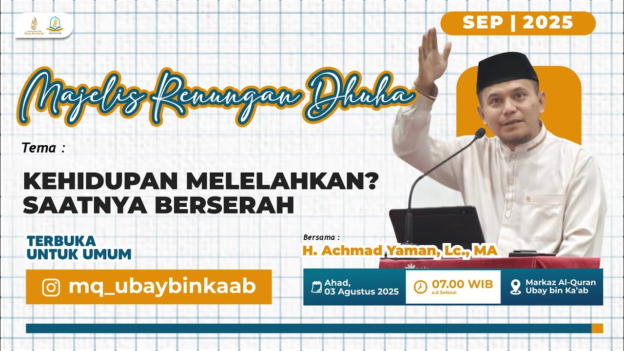 🔴 LIVE | KEHIDUPAN MELELAHKAN? SAATNYA BERSERAH - MAJREHA | Majelis Renungan Dhuha