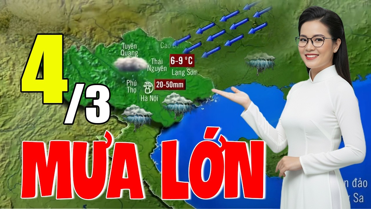 Dự Báo Thời Tiết Đêm Nay và Ngày Mai 4/3 | Thời Tiết Hôm Nay 3 Ngày Tới Mới Nhất|#thoitiet