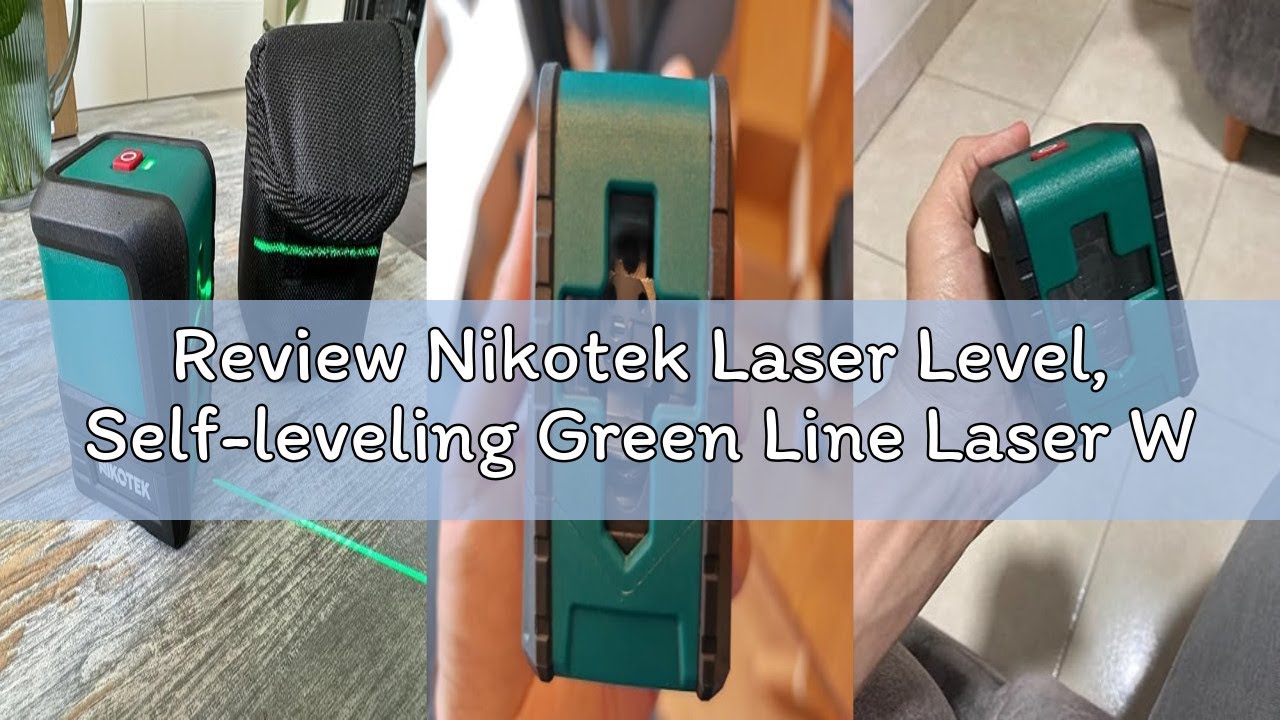 Review Nikotek Laser Level, Self-leveling Green Line Laser With Horizontal and Vertical Lines for Co