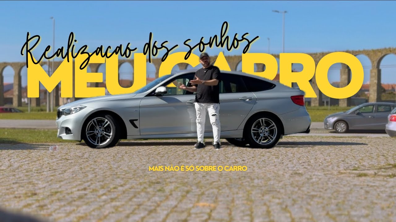 MEU CARRO EM PORTUGAL (Mais não é só sobre o Carro)