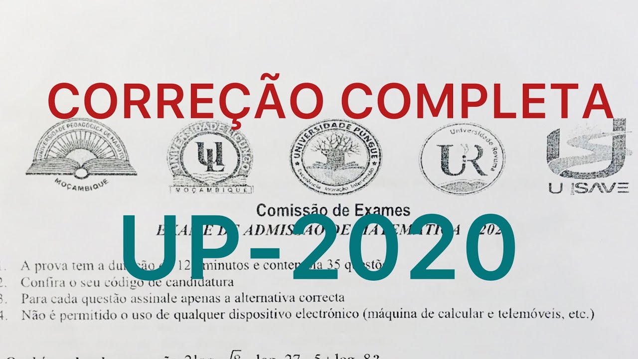 CORREÇÃO COMPLETA DE EXAME DE MATEMÁTICA-UP 2020