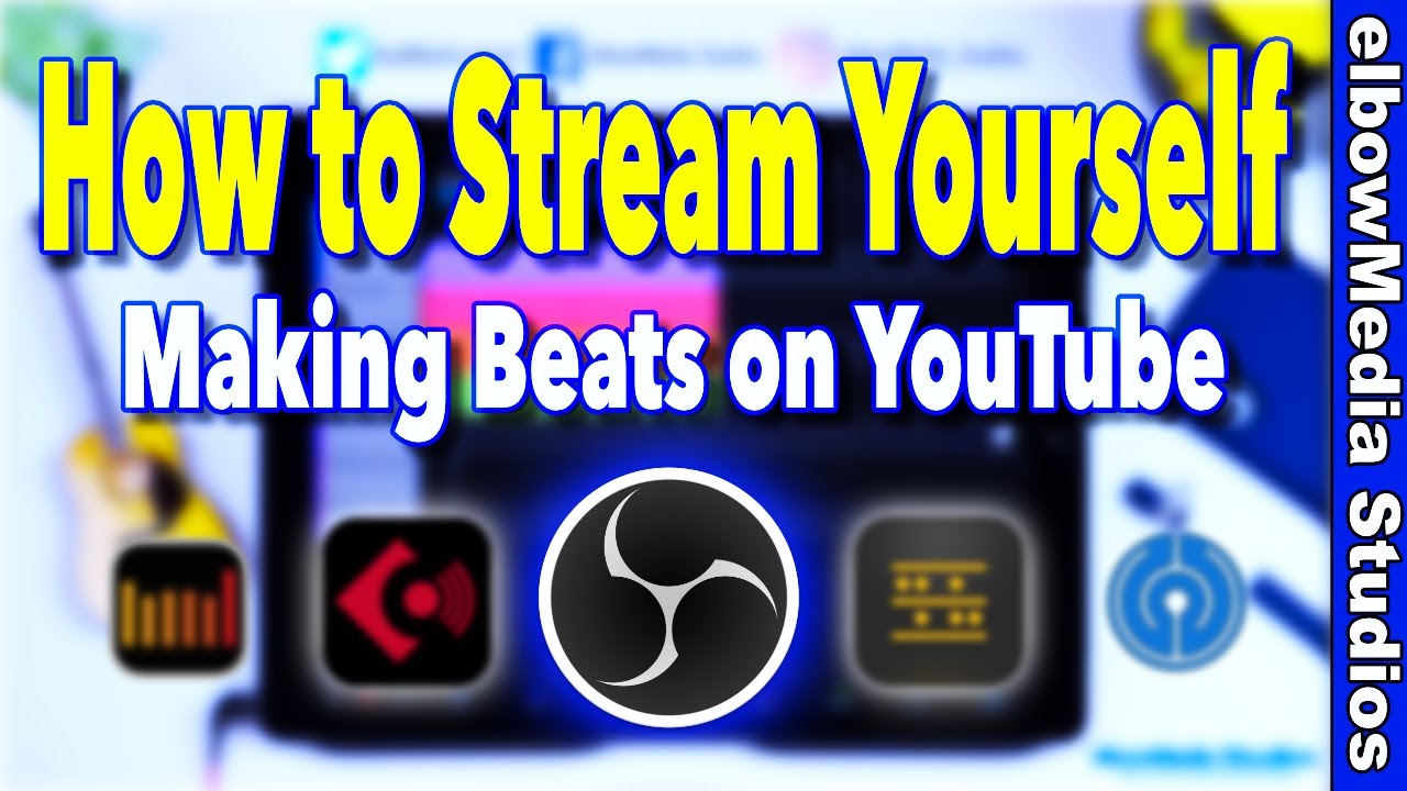 How to Stream Yourself Making Beats on YouTube!