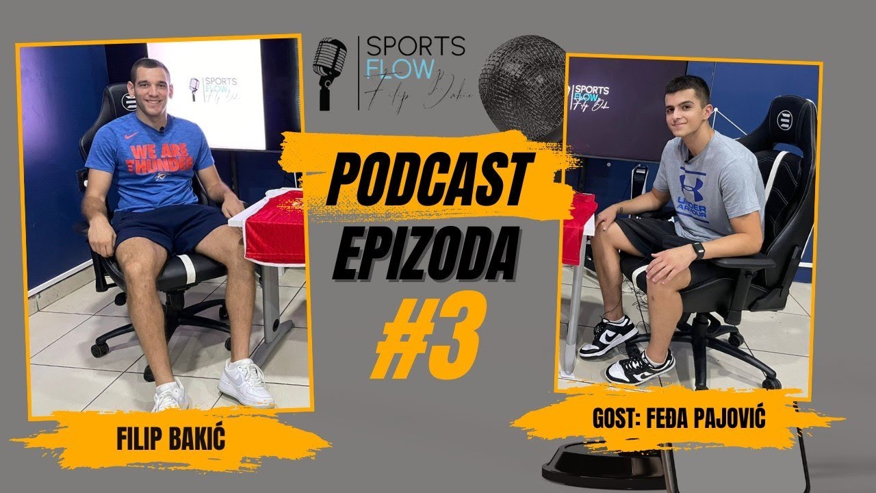 SportsFlow podcast #3 - Feđa Pajović