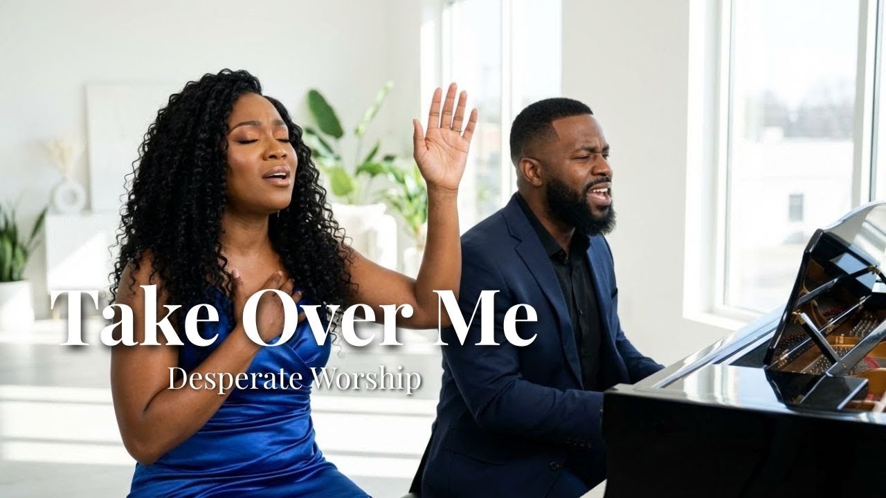 Take Over Me | Deep Surrender Worship for Spiritual Healing 2025